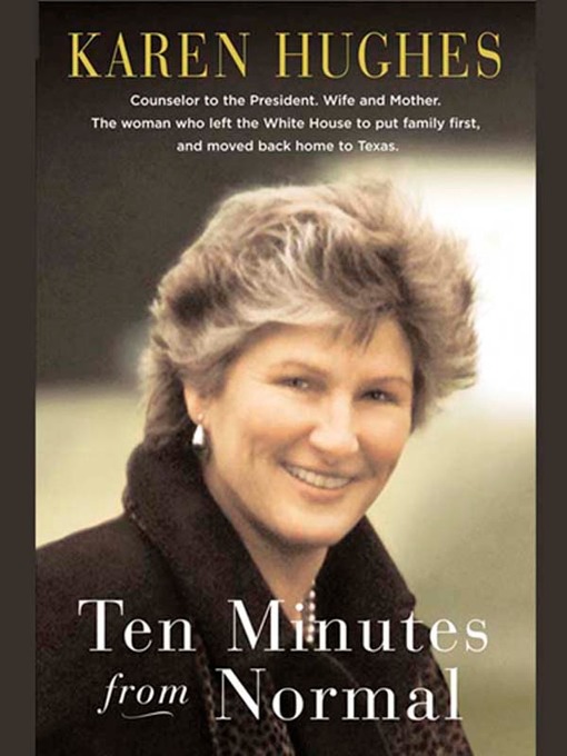 Title details for Ten Minutes from Normal by Karen Hughes - Available